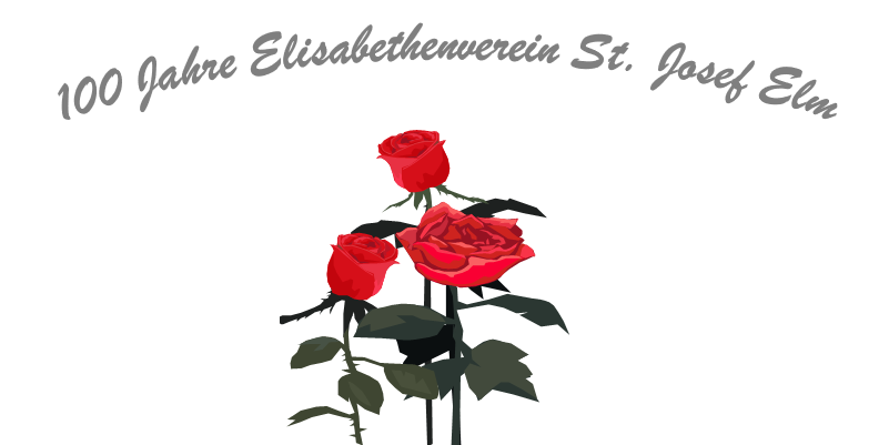 100 Jahre Elisabethenverein St. Josef Elm